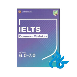 IELTS Common Mistakes for Bands 6.0-7.0