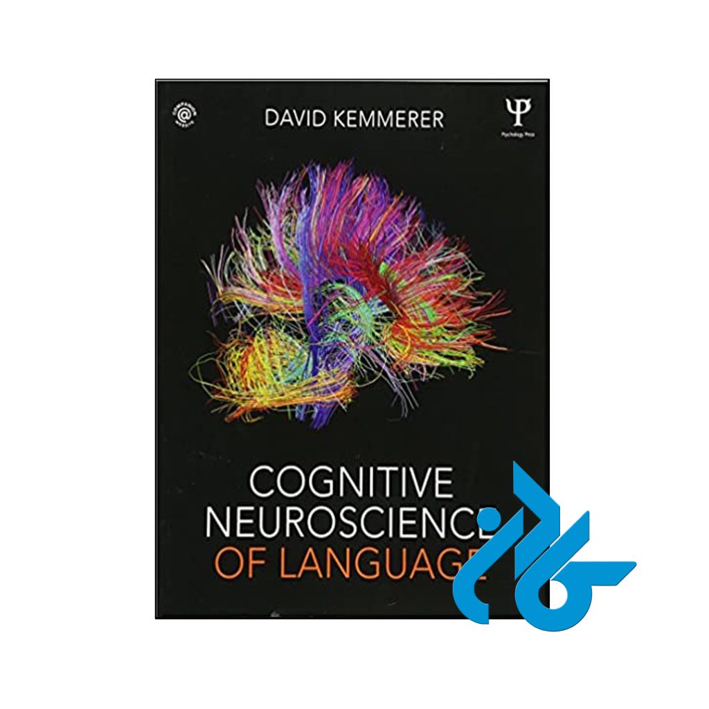 Cognitive Neuroscience of Language