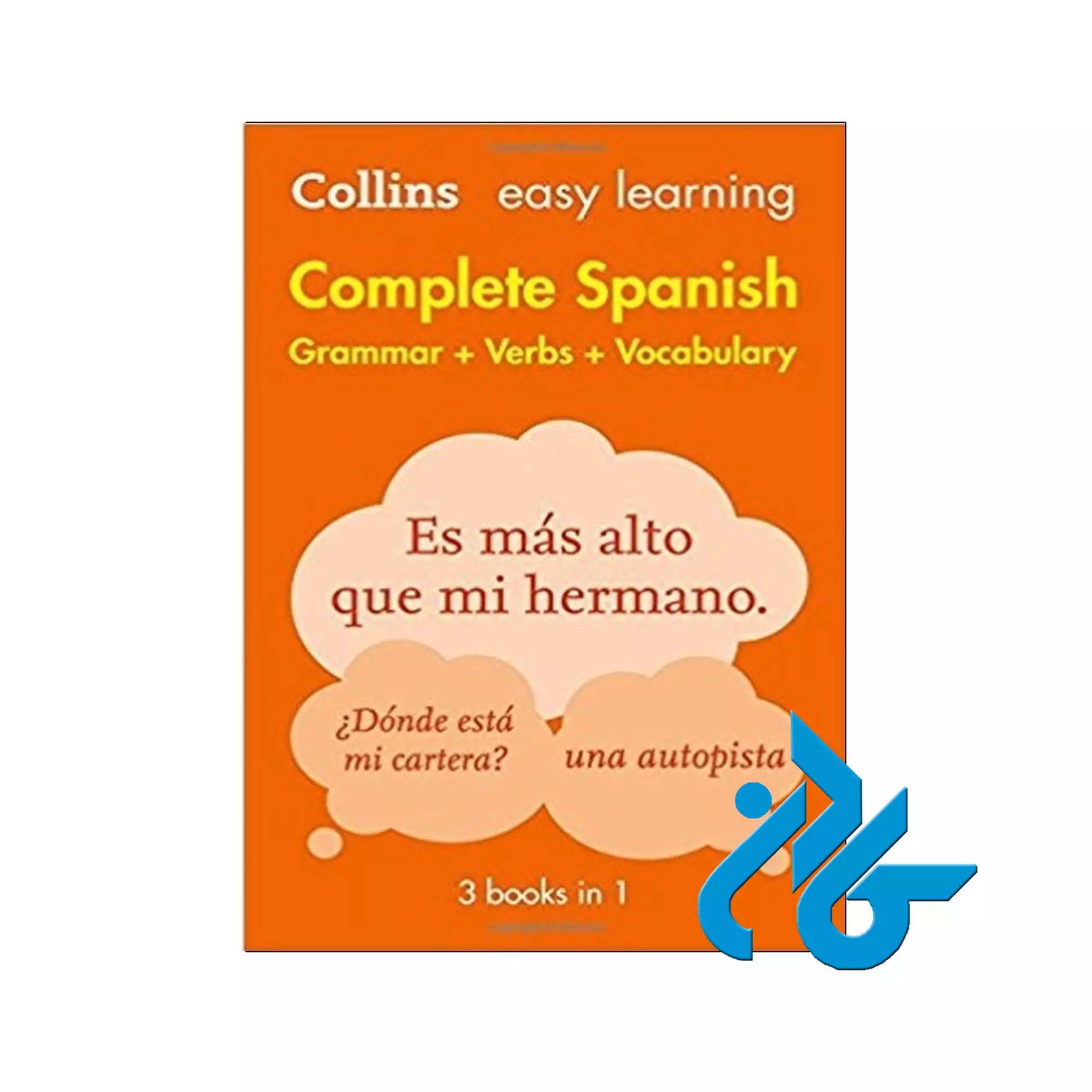 (Complete Spanish Grammar Verbs Vocabulary3 Books in 1 (Collins Easy Learning Collins Easy Learning