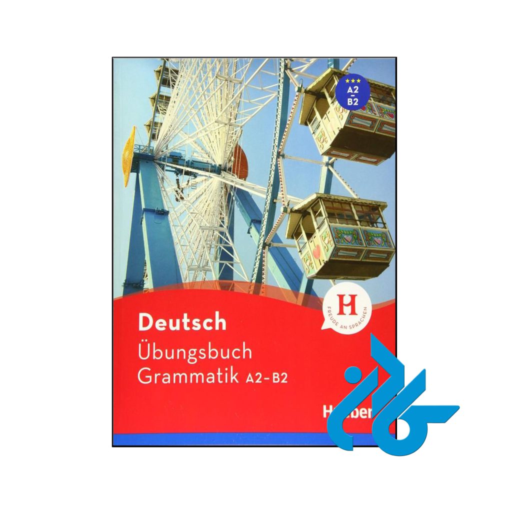 Deutsch Ubungsbuch Grammatik A2 B2