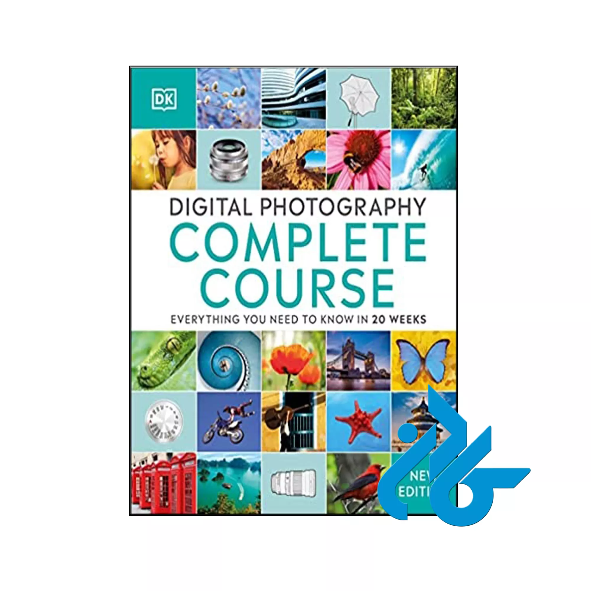 Digital Photography Complete Course Digital Photography Complete Course