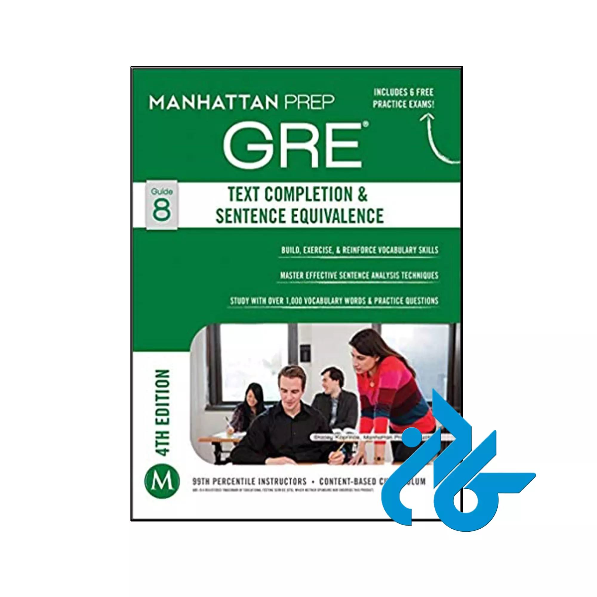 GRE Text Completion & Sentence Equivalence Guide 8 GRE Text Completion & Sentence Equivalence Guide 8