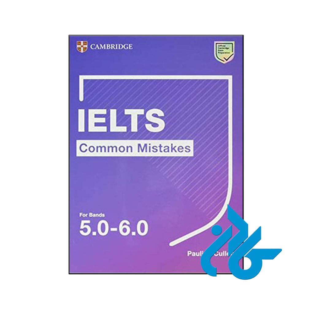 IELTS Common Mistakes for Bands 5.0-6.0