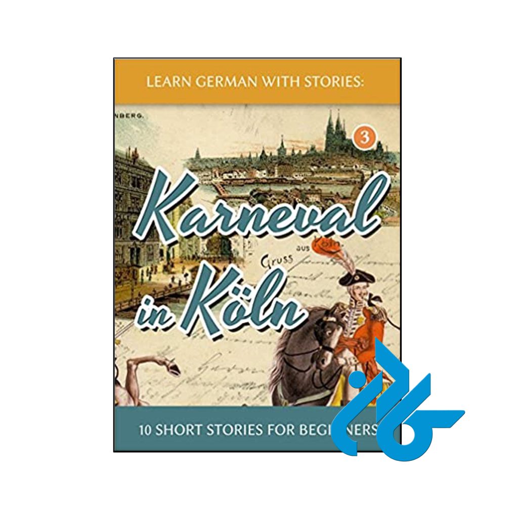 Learn German with Stories Karneval in Koln