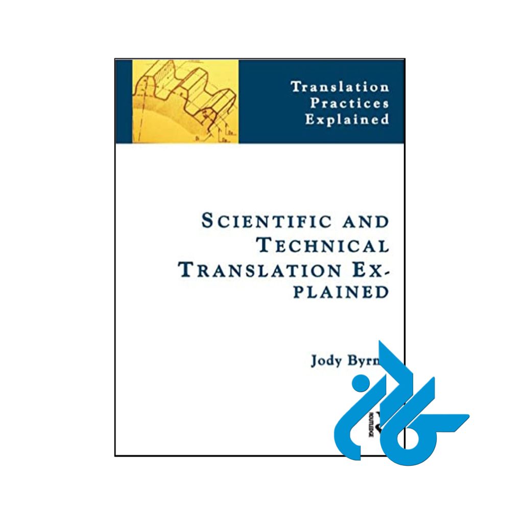 Scientific and Technical Translation Explained