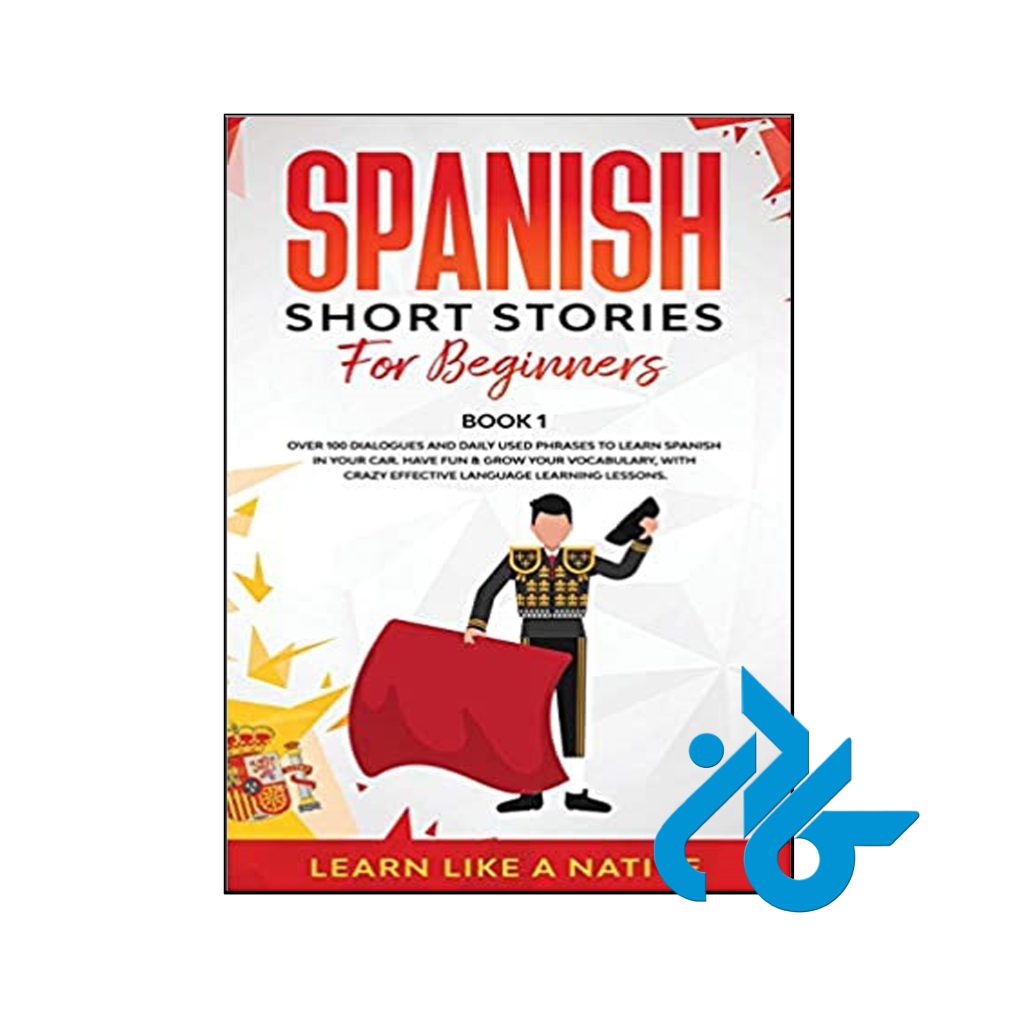 Spanish Short Stories for Beginners Book 1