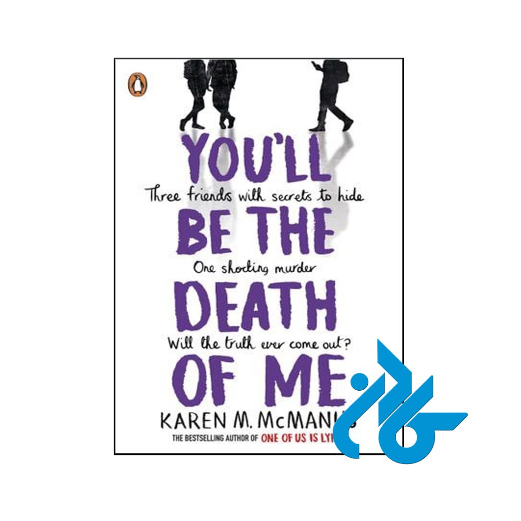 You ll Be the Death of Me