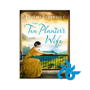خرید کتاب همسر چایکار The Tea Planter's Wife