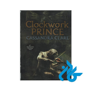 خرید کتاب شاهزاده کوکی Clockwork Prince