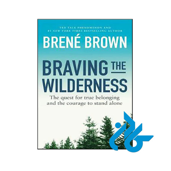 خرید کتاب شجاعت در بیابان Braving the Wilderness