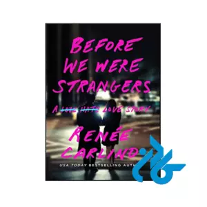 خرید کتاب قبل از اینکه ما غریبه باشیم Before We Were Strangers