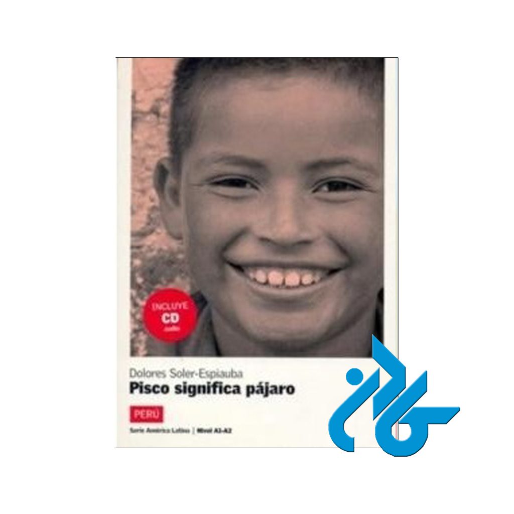 Pisco significa pájaro nivel