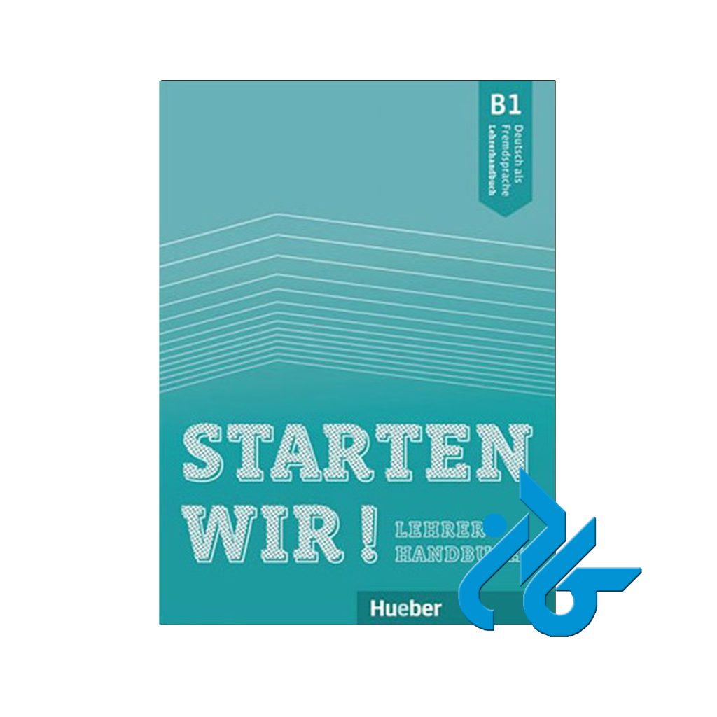 Starten wir B1 Lehrerhandbuch
