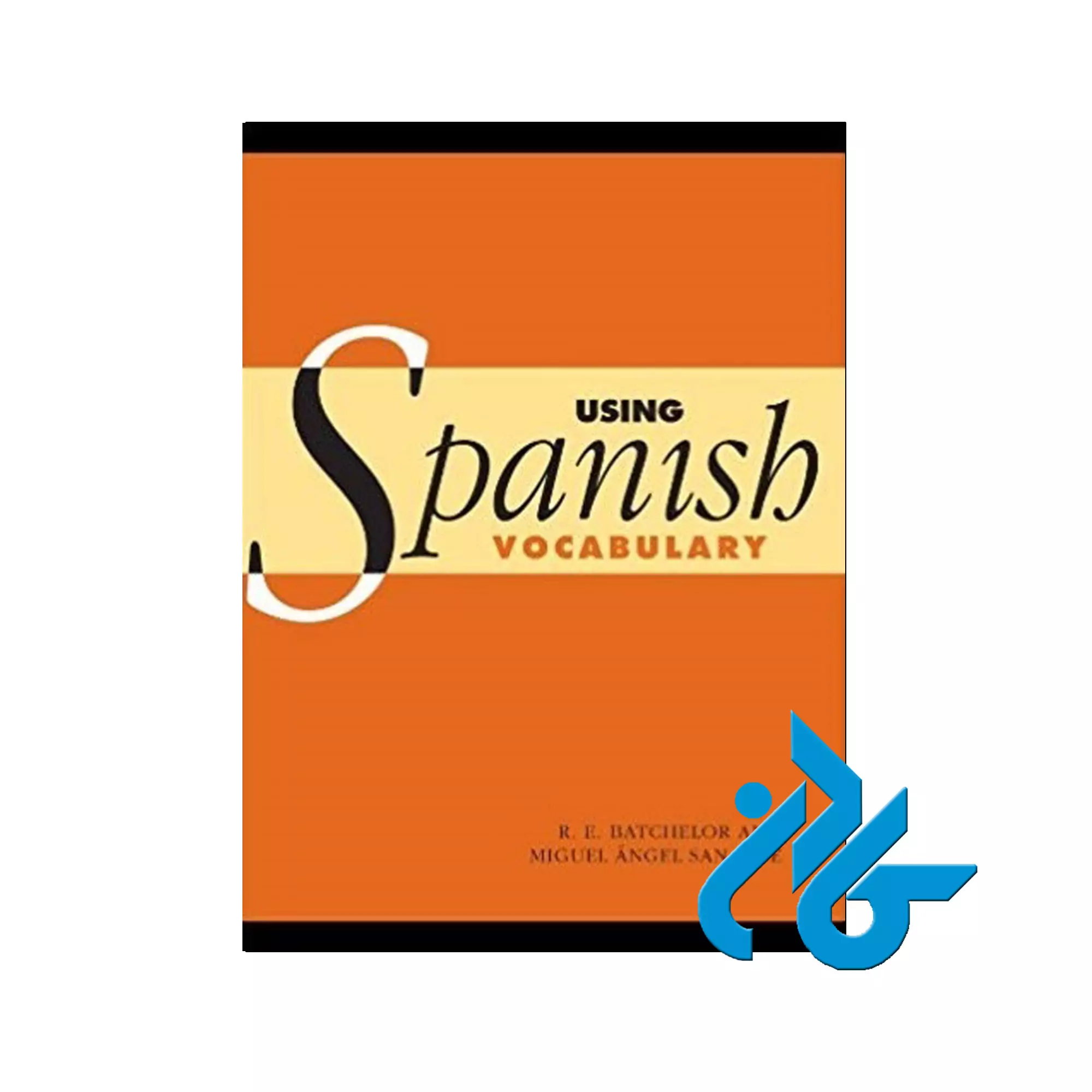 کتاب-Using-Spanish-Vocabulary Using Spanish Vocabulary