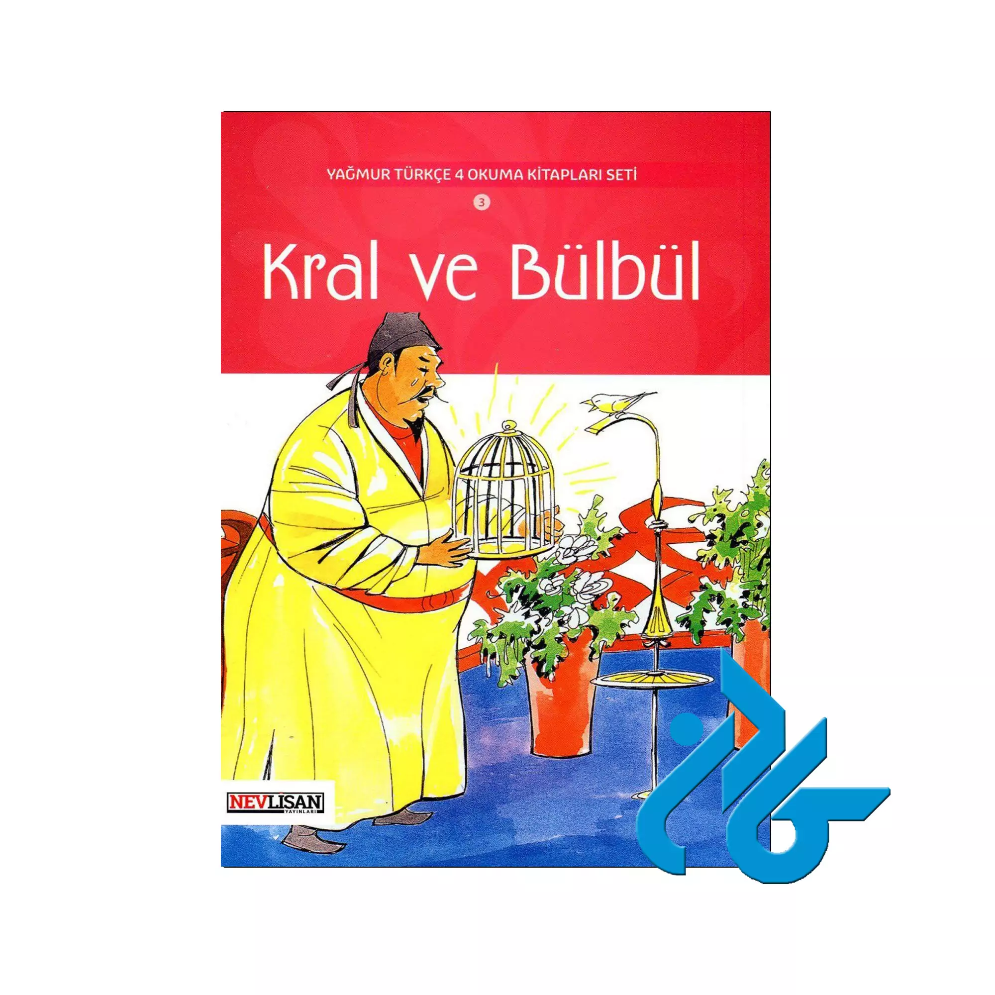 کتاب--داستان-ترکي-Yagmur-Turkce-(4-3)-Kral-Ve-Bulbul Kral Ve Bulbul
