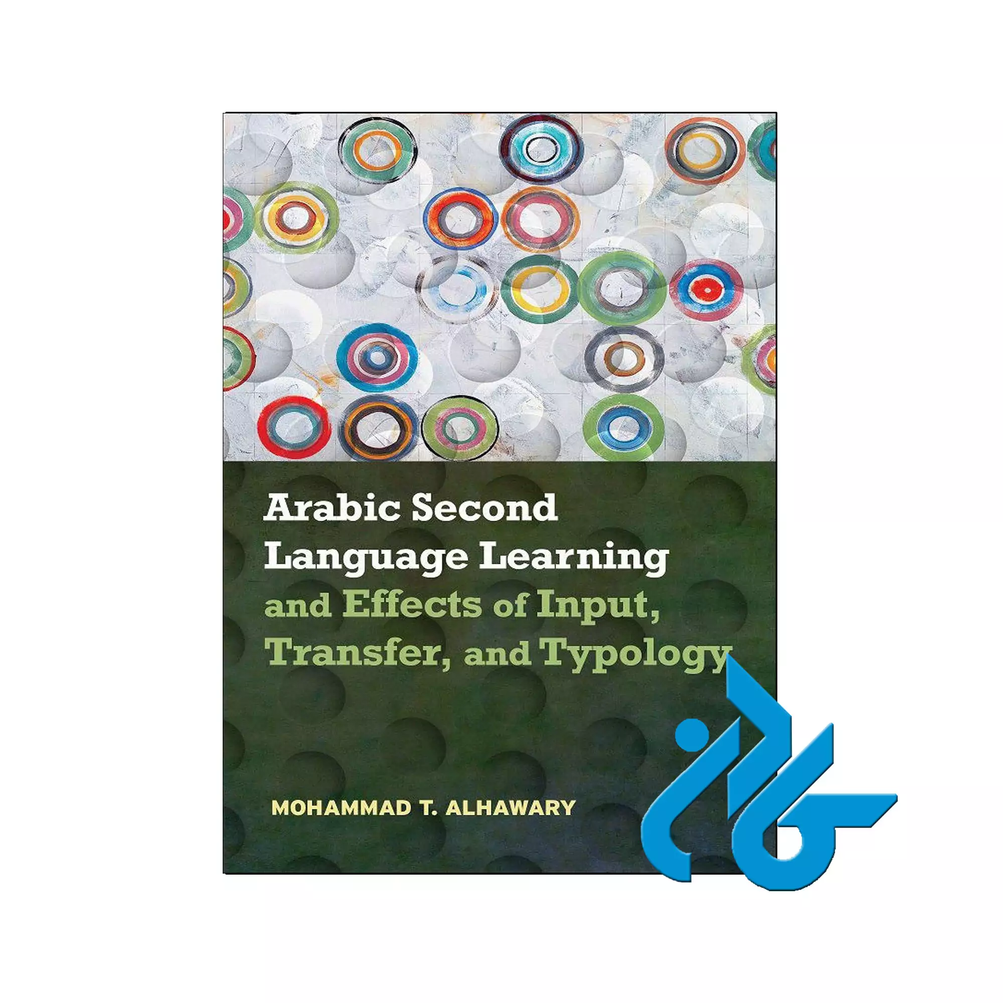 Arabic-Second-Language-Learning-and-Effects-of-Input-Transfer-and-Typologyکتاب Arabic Second Language