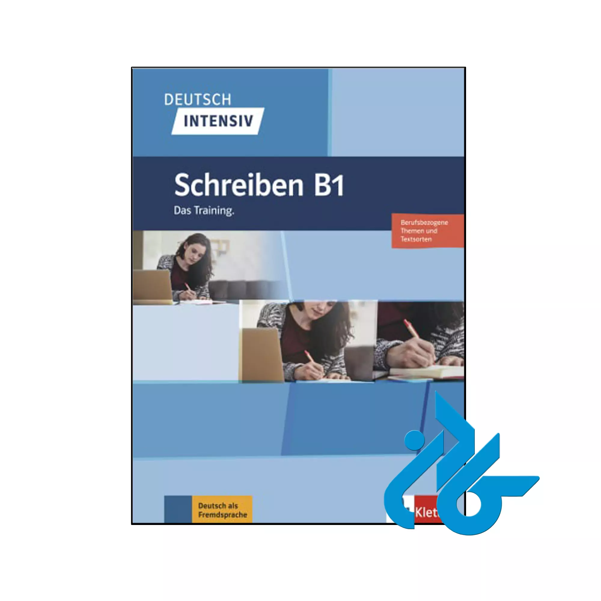 Deutsch intensiv Schreiben B1 Deutsch Intensiv Schreiben B1