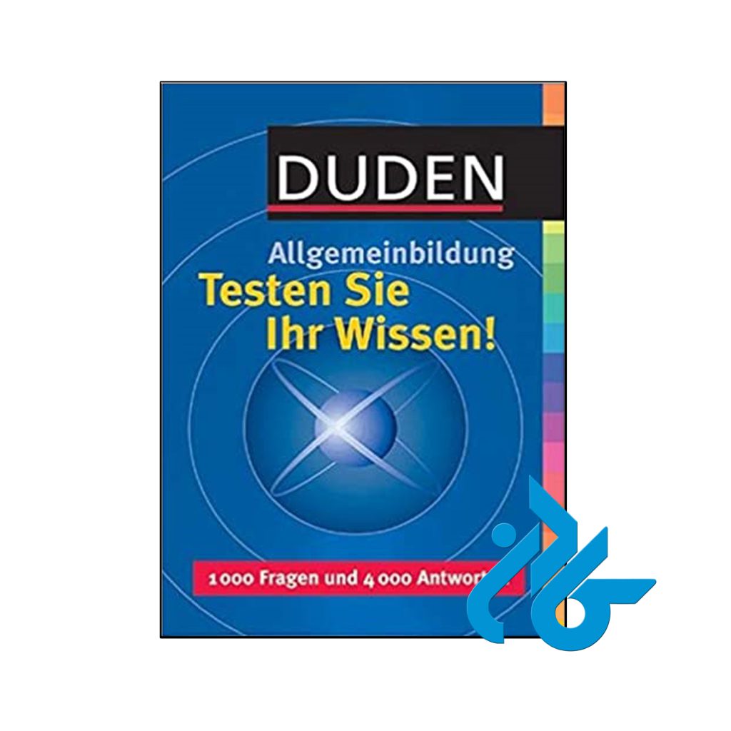 Duden Allgemeinbildung Testen Sie Ihr Wissen