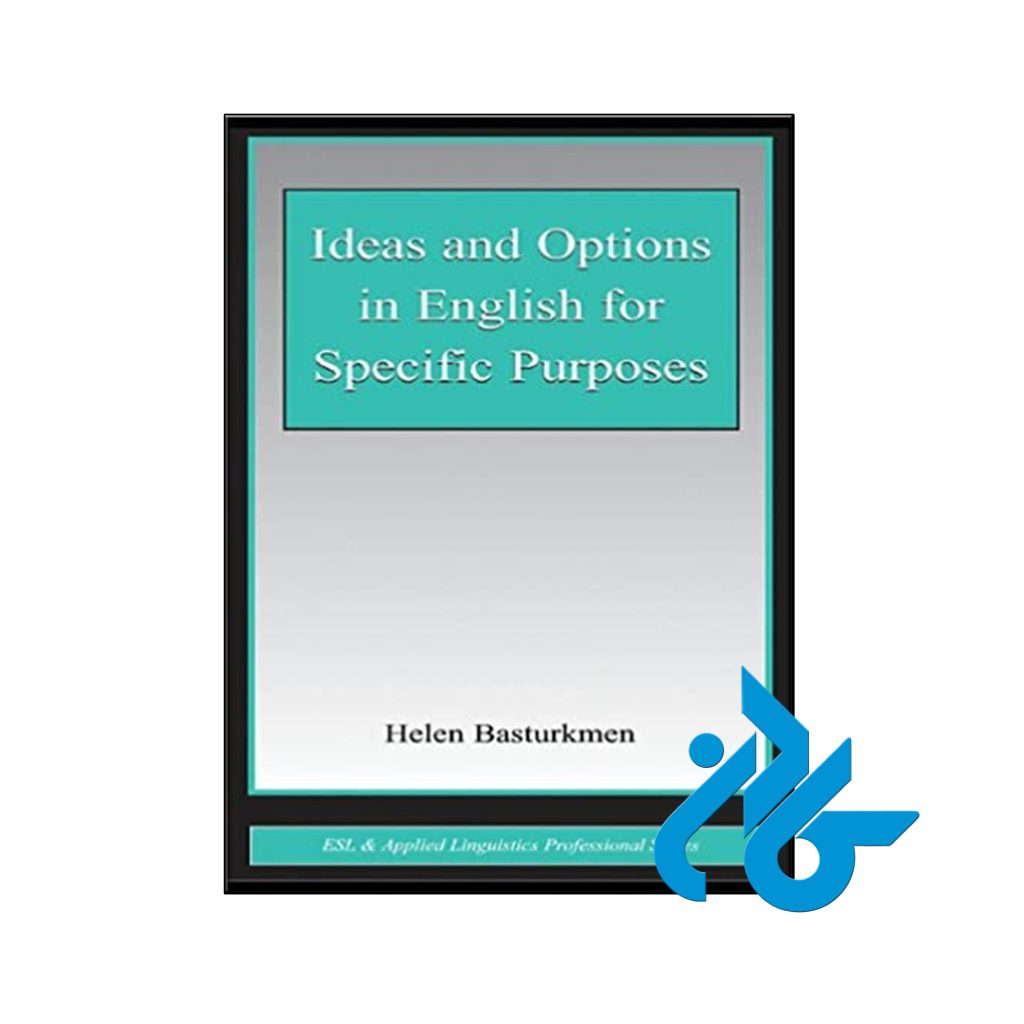 Ideas and Options in English for Specific Purposes