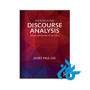 Introducing Discourse Analysis From Grammar to Society