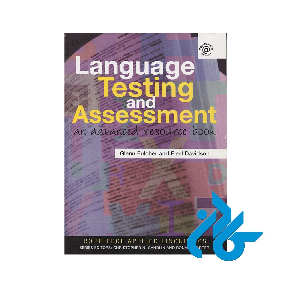 کتاب Language Testing and Assessment
