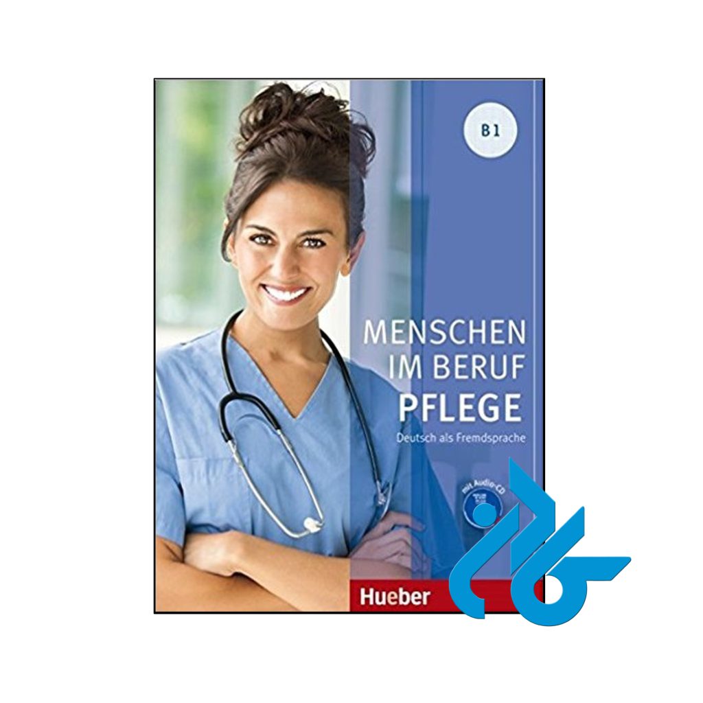 Menschen Im Beruf Pflege Kursbuch B1