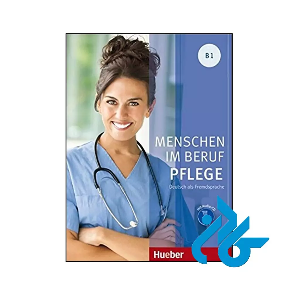 Menschen Im Beruf Pflege Kursbuch B1