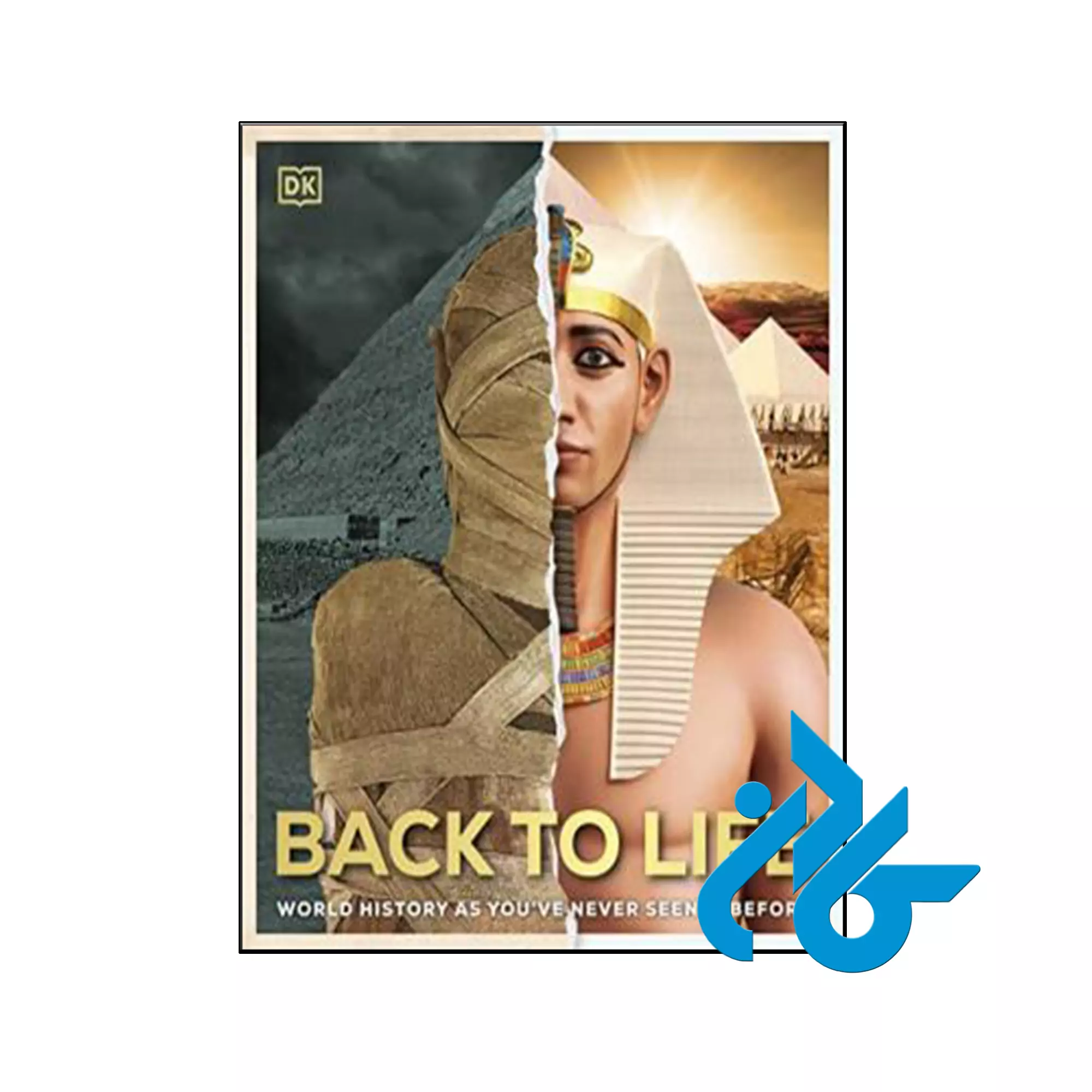 Back to Life World History as You've Never Seen it Before کتاب Back to Life