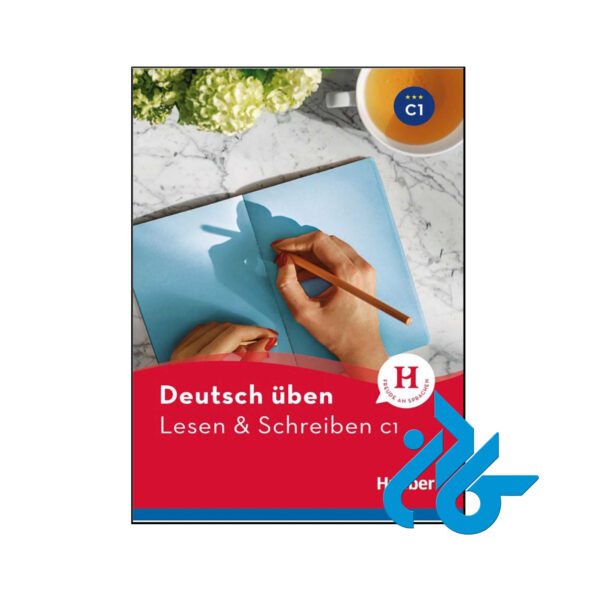 کتاب Deutsch Uben Lesen und Schreiben C1