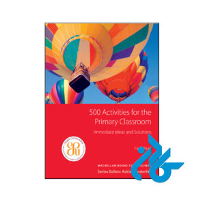 کتاب 500Activities for the Primary Classroom