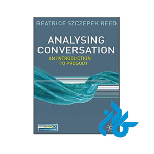 کتاب Analysing Conversation An Introduction to Prosody