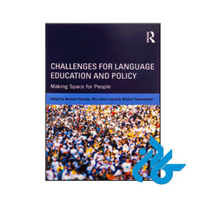 کتاب Challenges for Language Education and Policy Making Space for People