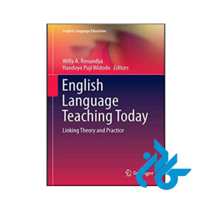 کتاب English Language Teaching Today Linking Theory and Practice
