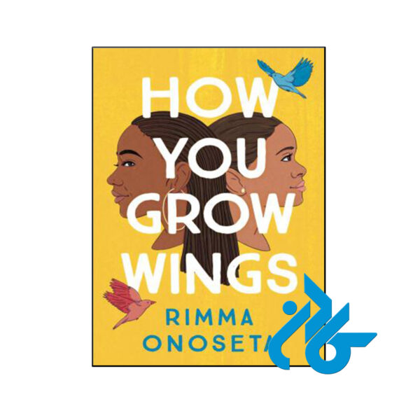 کتاب How You Grow Wings