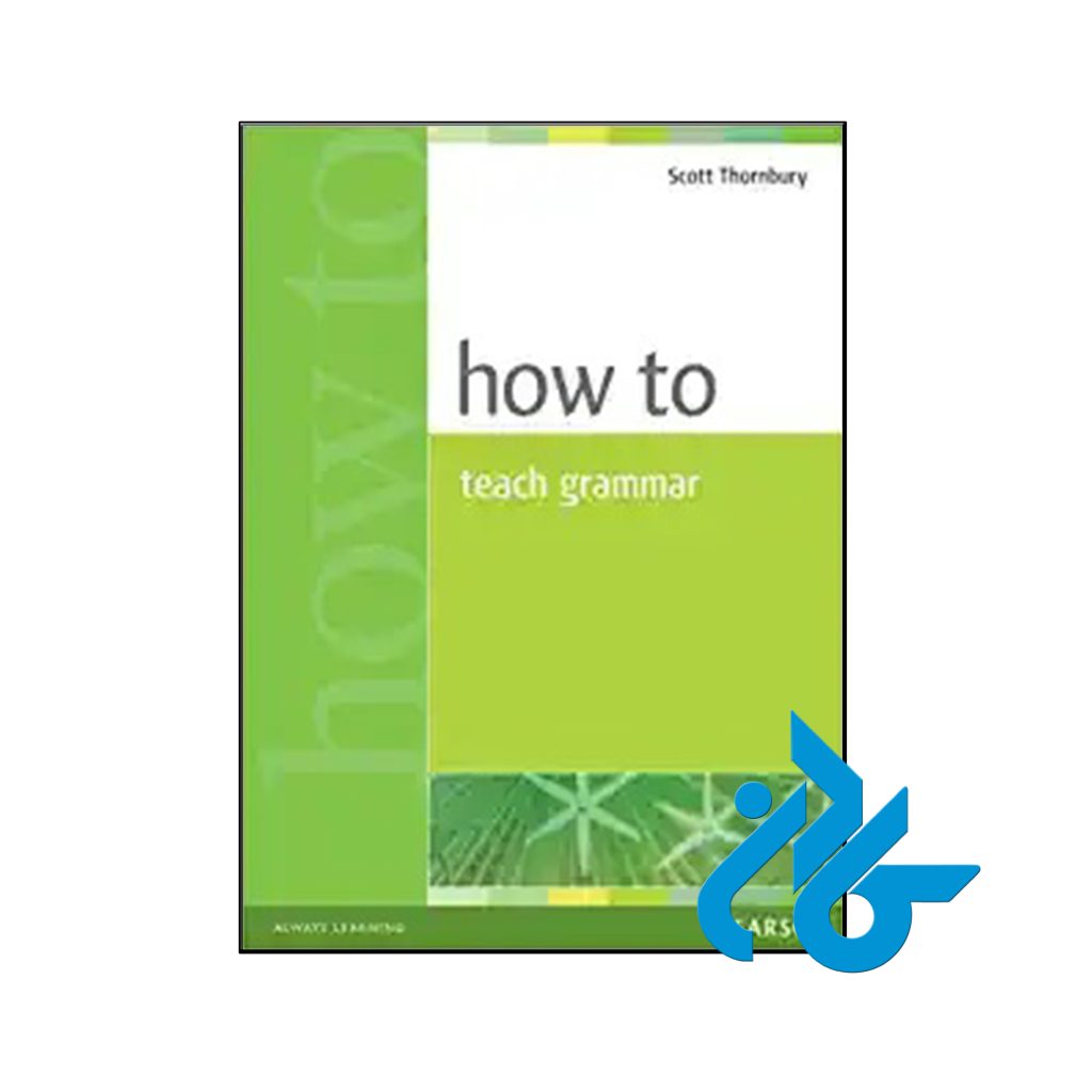 کتاب How to Teach Grammar
