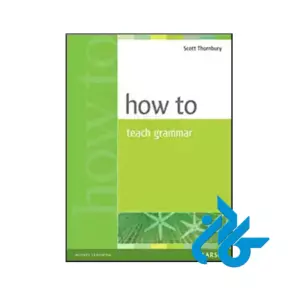کتاب How to Teach Grammar