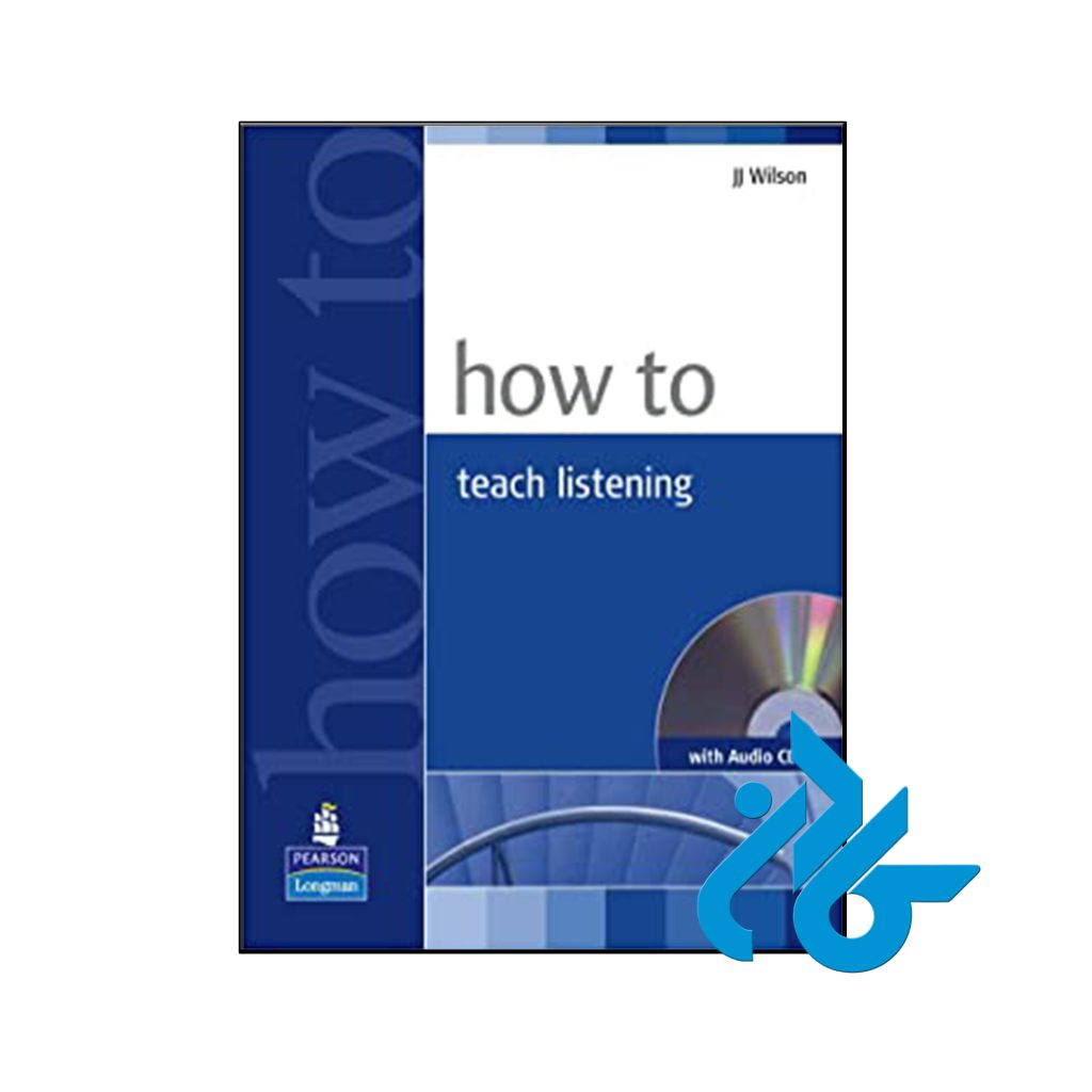 کتاب How to Teach Listening