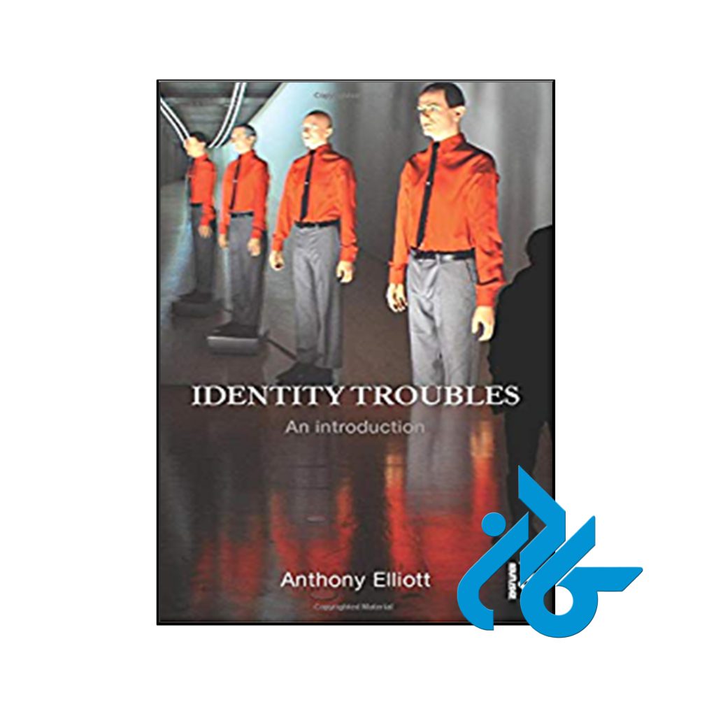 کتاب Identity Troubles An introduction