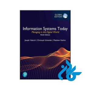 کتاب Information Systems Today Managing in the Digital World