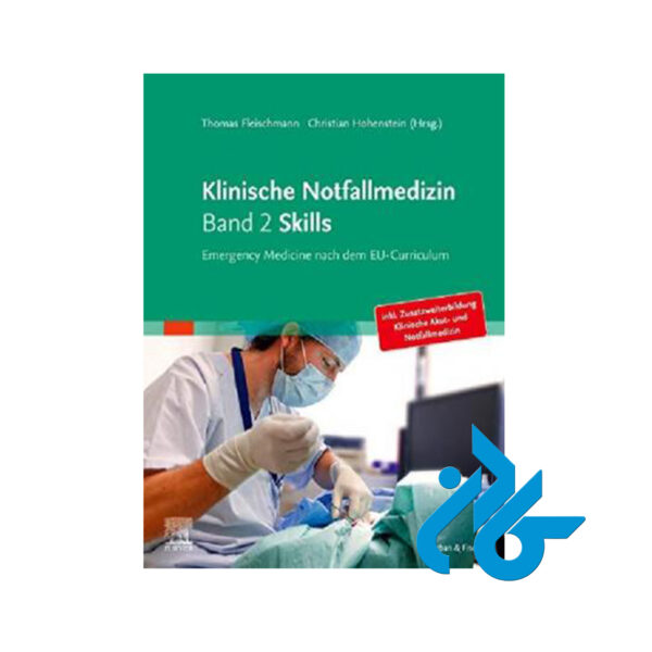 کتاب Klinische Notfallmedizin Band 2 Skills