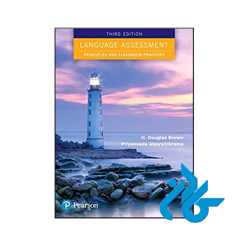 کتاب Language Assessment Principles and Classroom Practices 3rd