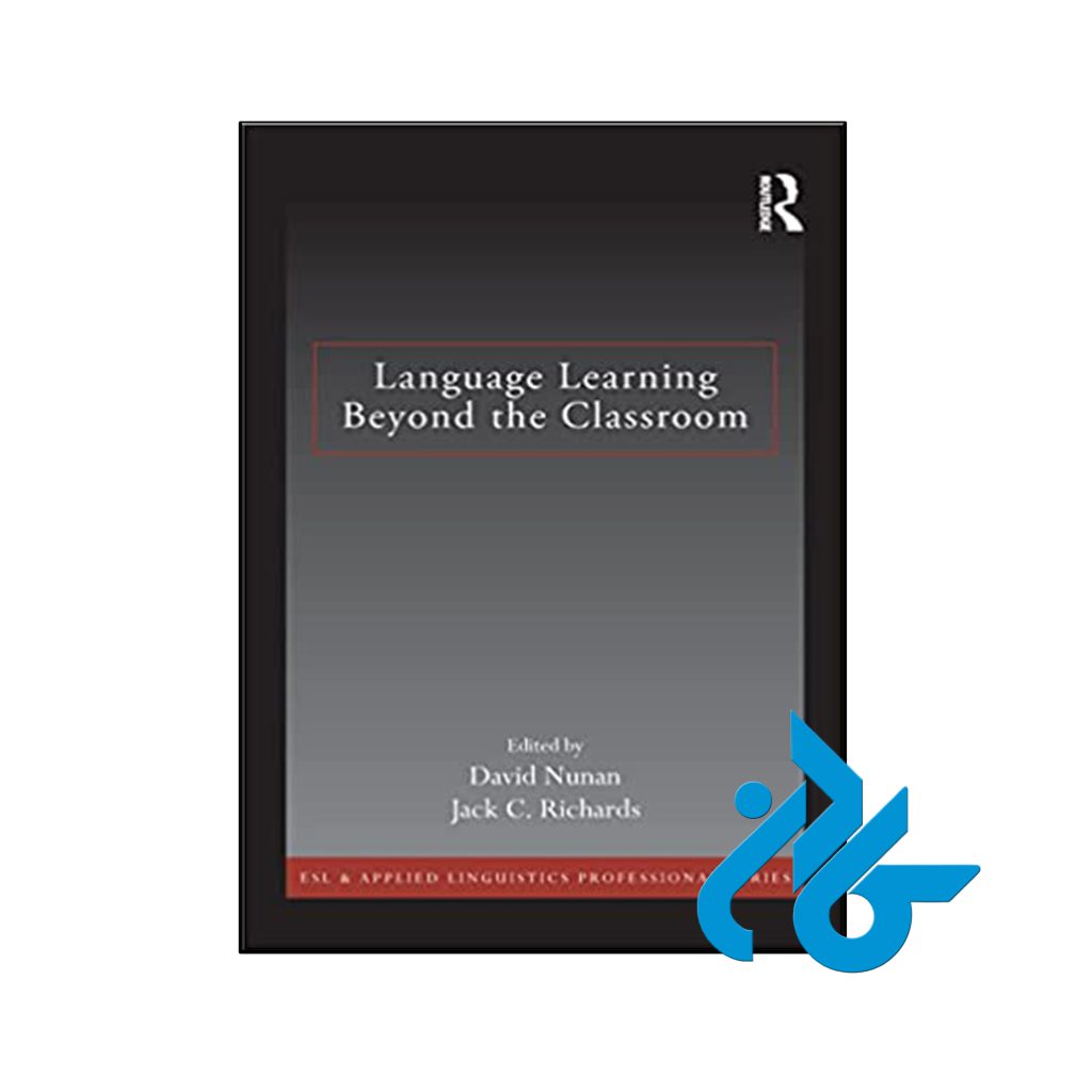 کتاب Language Learning Beyond the Classroom