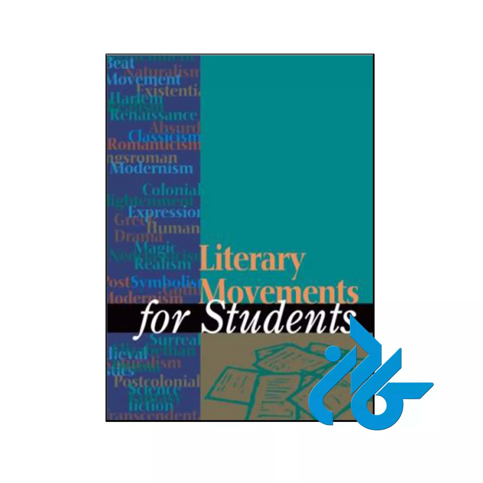 Literary Movements for Students کتاب Literary Movements for Students