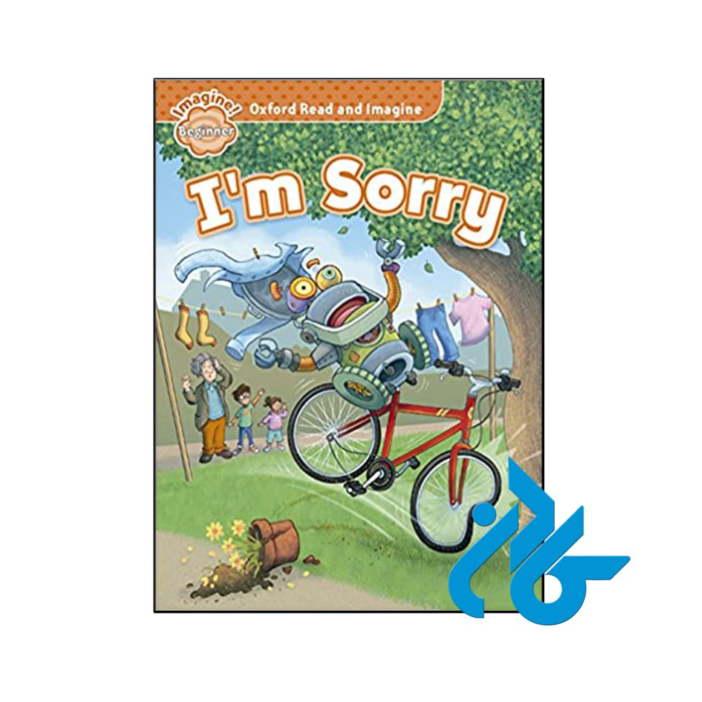 کتاب Oxford Read and Imagine Beginner I'm Sorry