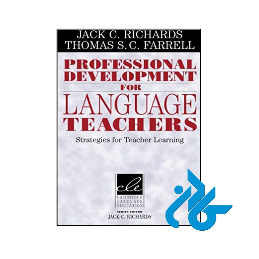 کتاب Professional Development for Language Teachers Strategies for Teacher Learning