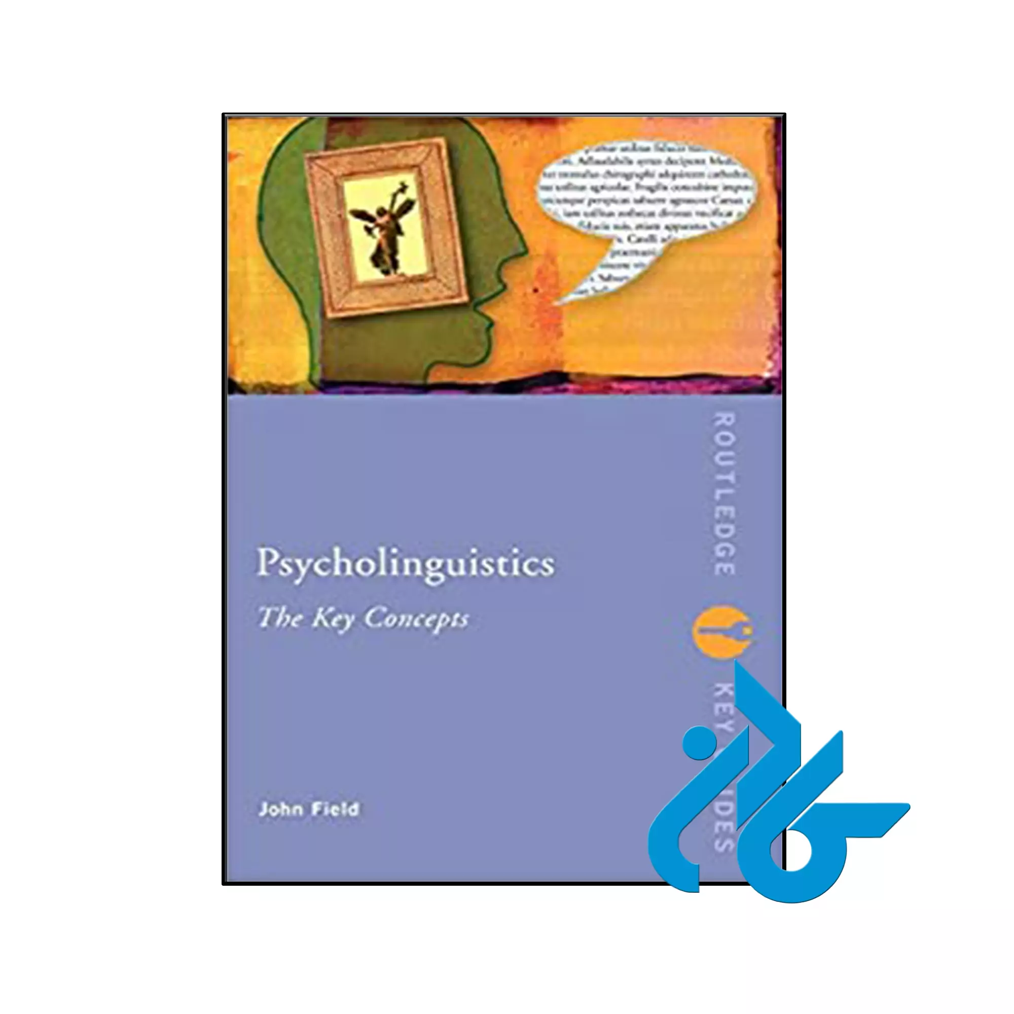 Psycholinguistics The Key Concepts کتاب Psycholinguistics The Key Concepts