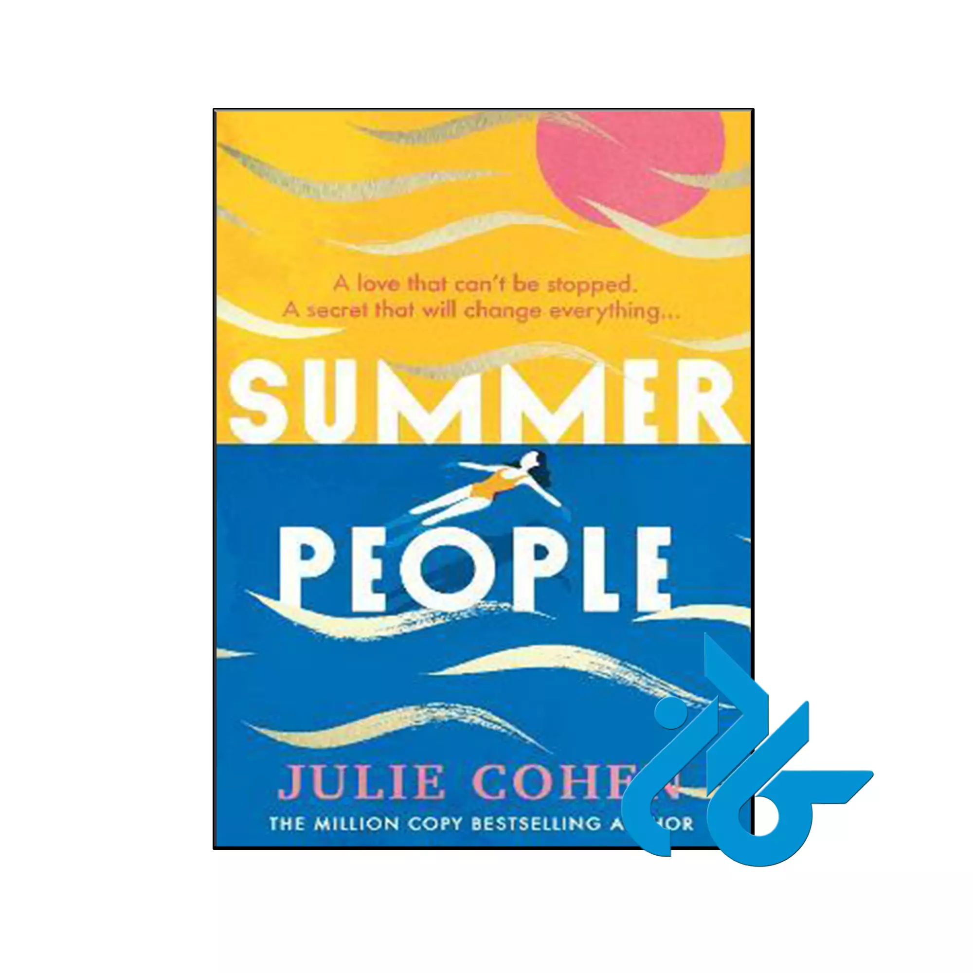 Summer People The captivating and romantic beach read you don't want to miss in 2022! کتاب Summer People