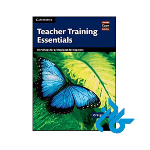 کتاب Teacher Training Essentials Workshops for Professional Development