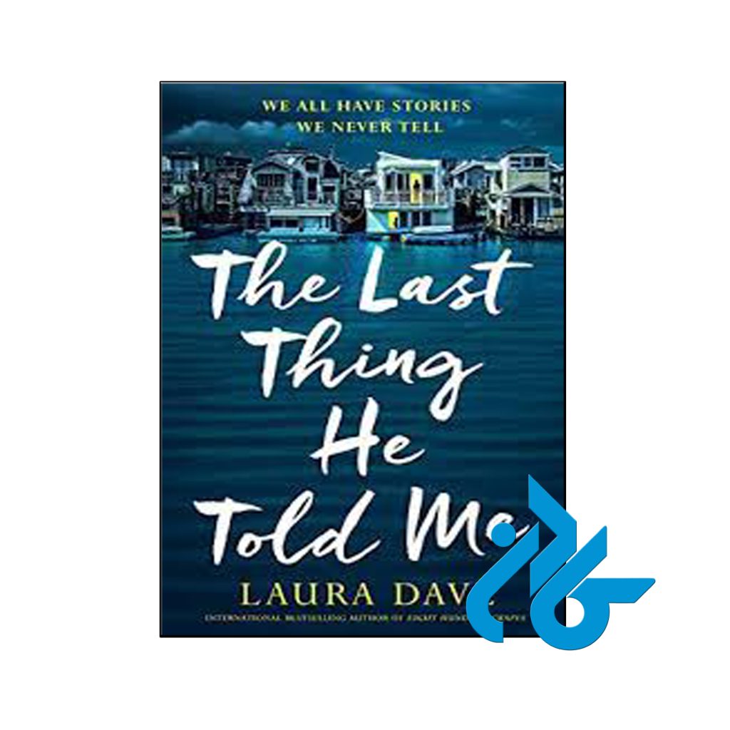 The Last Thing He Told Me