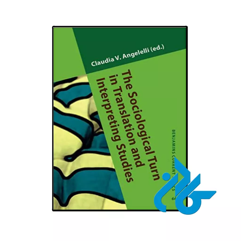 کتاب The Sociological Turn in Translation and Interpreting Studies
